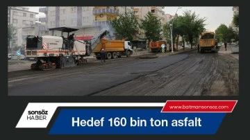 Hedef 160 bin ton asfalt