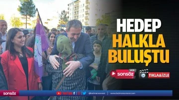 HEDEP, halkla buluştu