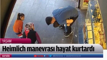 Heimlich manevrası hayat kurtardı