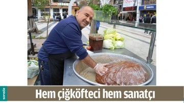 HEM &Ccedil;İĞK&Ouml;FTECİ HEM SANAT&Ccedil;I