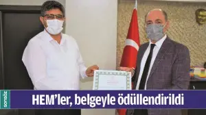 HEM&rsquo;LER, BELGEYLE &Ouml;D&Uuml;LLENDİRİLDİ