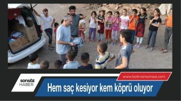 Hem sa&ccedil; kesiyor kem k&ouml;pr&uuml; oluyor
