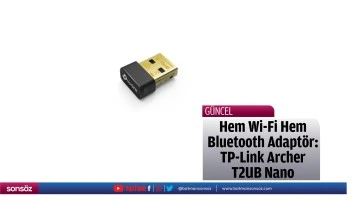 Hem Wi-Fi Hem Bluetooth Adaptör: TP-Link Archer T2UB Nano