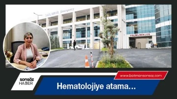 Hematolojiye atama&hellip;