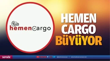 Hemen Cargo b&uuml;y&uuml;yor