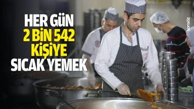 Her g&uuml;n 2 bin 542 kişiye sıcak yemek