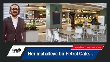 Her mahalleye bir Petrol Cafe&hellip;