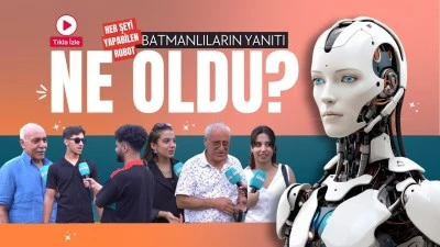 Her şeyi yapabilen robot: Batmanlıların yanıtı ne oldu?