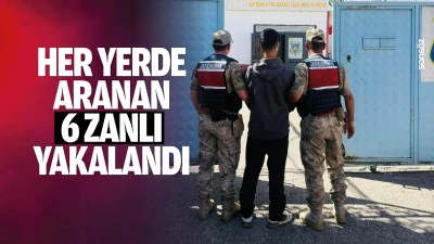 Her yerde aranan 6 zanlı yakalandı