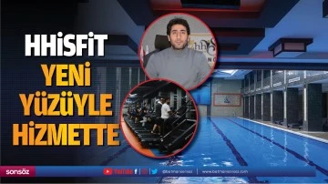 Hhisfit yeni y&uuml;z&uuml;yle hizmette