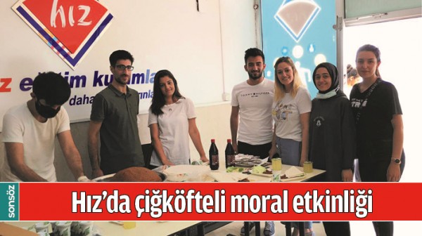 HIZ&rsquo;DA &Ccedil;İĞK&Ouml;FTELİ MORAL ETKİNLİĞİ