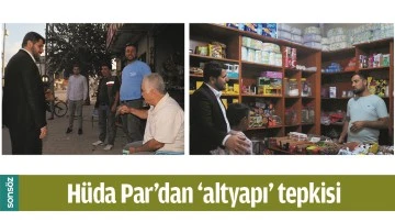 H&Uuml;DA PAR&rsquo;DAN &lsquo;ALTYAPI&rsquo; TEPKİSİ