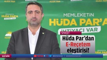 H&uuml;da Par&rsquo;dan E-Re&ccedil;etem eleştirisi!