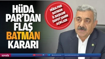 H&uuml;da Par&rsquo;dan flaş Batman kararı