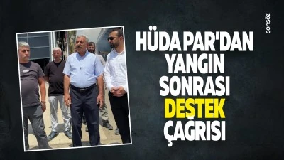H&uuml;da Par'dan yangın sonrası destek &ccedil;ağrısı