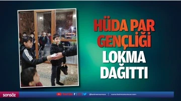 H&uuml;da Par gen&ccedil;liği lokma dağıttı
