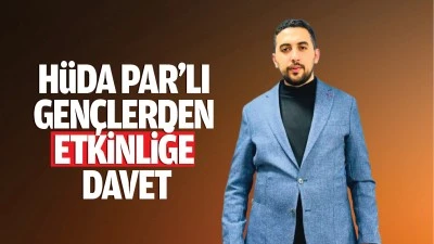 H&uuml;da Par&rsquo;lı gen&ccedil;lerden etkinliğe davet&hellip;