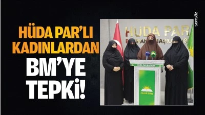 H&uuml;da Par&rsquo;lı kadınlardan BM&rsquo;ye tepki!