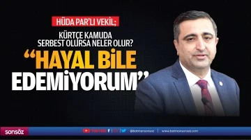H&uuml;da Par&rsquo;lı Vekil; &ldquo;Hayal bile edemiyorum&rdquo;