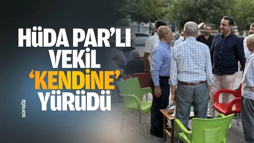 H&uuml;da Par&rsquo;lı vekil &lsquo;kendine&rsquo; y&uuml;r&uuml;d&uuml;