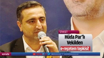 H&uuml;da Par&rsquo;lı Vekilden e-re&ccedil;etem tepkisi!