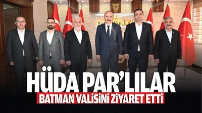 H&uuml;da Par&rsquo;lılar Batman Valisini ziyaret etti