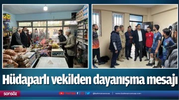 H&uuml;daparlı vekilden dayanışma mesajı