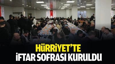 H&uuml;rriyet&rsquo;te iftar sofrası kuruldu