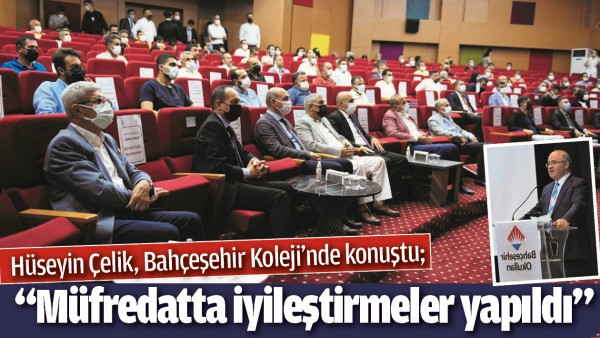 H&Uuml;SEYİN &Ccedil;ELİK, BAH&Ccedil;EŞEHİR KOLEJİ&rsquo;NDE KONUŞTU