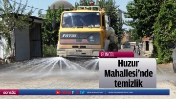 Huzur Mahallesi&rsquo;nde temizlik