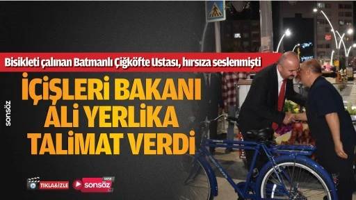 İ&ccedil;işleri Bakanı Ali Yerlika talimat verdi