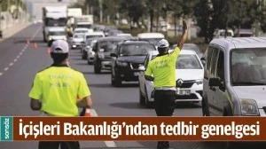 İ&Ccedil;İŞLERİ BAKANLIĞI'NDAN TEDBİR GENELGESİ