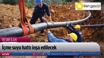 İ&ccedil;me suyu hattı inşa edilecek