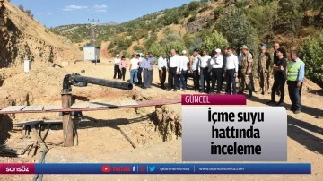 İ&ccedil;me suyu hattında inceleme