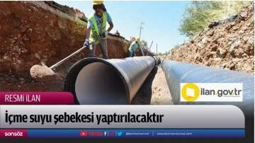İ&ccedil;me suyu şebekesi yaptırılacaktır