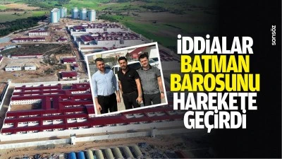 İddialar Batman Barosunu harekete ge&ccedil;irdi