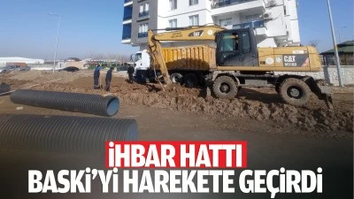 İhbar hattı, BASKİ&rsquo;yi harekete ge&ccedil;irdi