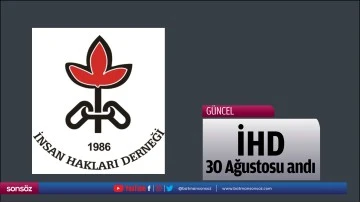 İHD, 30 Ağustosu andı