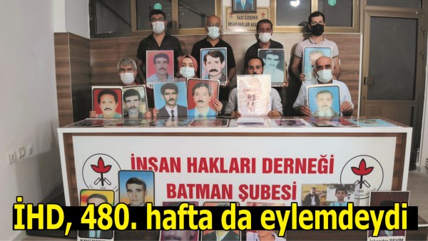 İHD, 480. HAFTA DA EYLEMDEYDİ