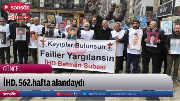 İHD, 562.hafta alandaydı