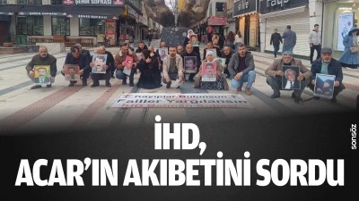 İHD, 729. haftada Acar&rsquo;ın akıbetini sordu