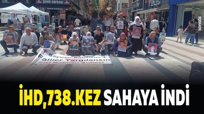 İHD,738.kez sahaya indi