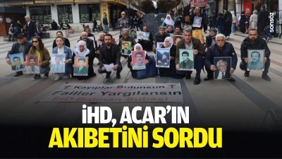 İHD, Acar&rsquo;ın akıbetini sordu
