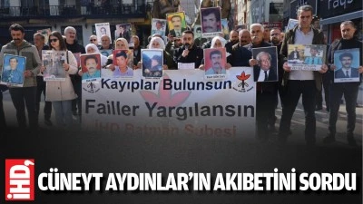 İHD, C&uuml;neyt Aydınlar&rsquo;ın akıbetini sordu