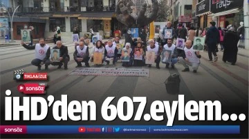 İHD&rsquo;den 607.eylem&hellip;