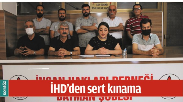 İHD&rsquo;DEN SERT KINAMA