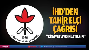 İHD&rsquo;den Tahir El&ccedil;i &ccedil;ağrısı; &ldquo;Cinayet aydınlatılsın&rdquo;