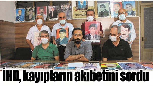 İHD, KAYIPLARIN AKIBETİNİ SORDU