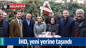 İHD, YENİ YERİNE TAŞINDI