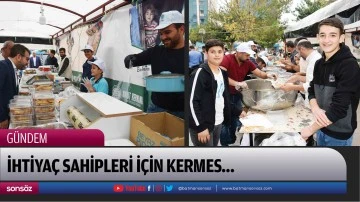 İhtiya&ccedil; sahipleri i&ccedil;in kermes&hellip;